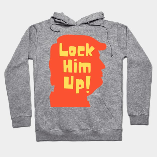 Lock him up! Trump Hitchcock Hoodie by WearablePSA